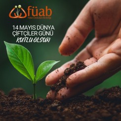 14 Mayıs Dünya Çiftçiler Günü Kutlu Olsun