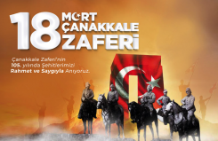 18 Mart Çanakkale Zaferi ve Şehitleri Anma Günü Kutlu Olsun