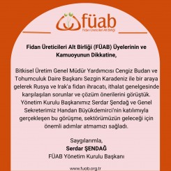 Fidan Üreticileri Alt Birliği (FÜAB) Üyelerinin ve Kamuoyunun Dikkatine