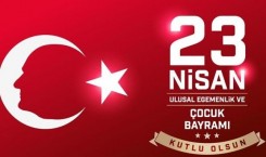 23 Nisan Ulusal Egemenlik ve Çocuk Bayramı